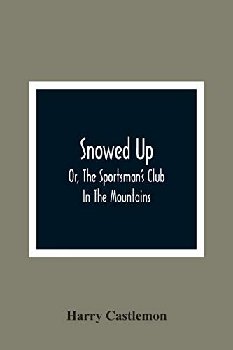 Snowed Up