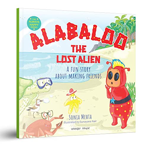 The Always Happy Series Alabaloo the Lost Alien