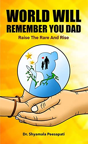 WORLD WILL REMEMBER YOU DAD: Raise The Rare And Rise