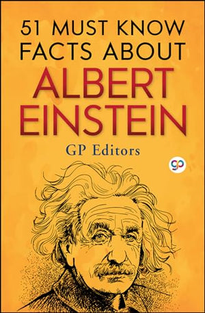 51 Must Know Facts About Albert Einstein