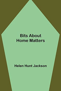Bits about Home Matters 