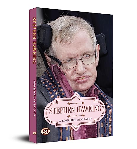 Stephen Hawking  a Complete Biography