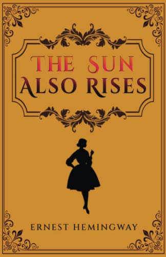 The Sun Also Rises