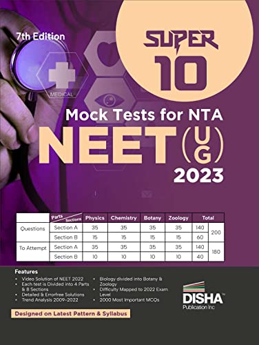 Super 10 Mock Tests for New Pattern Nta Neet (Ug) 20237th Edition | Physics, Chemistry, Biologypcb | Optional   Questions | 5 Statement MCQS | Mock Tests | 100% Solutions | Improve Your Speed, Strike Rate & Score