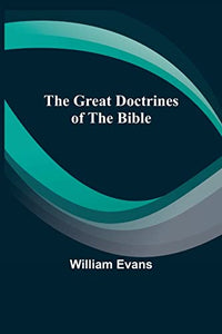 The Great Doctrines of the Bible 