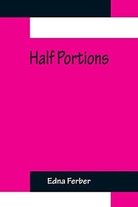 Half Portions 