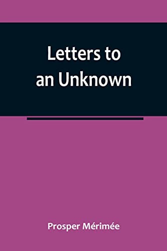 Letters to an Unknown