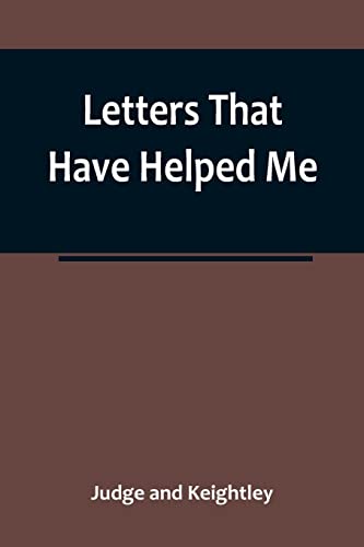 Letters That Have Helped Me