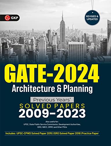 GATE 2024 : Architecture & Planning - Previous Years' Solved Papers 2009-2023