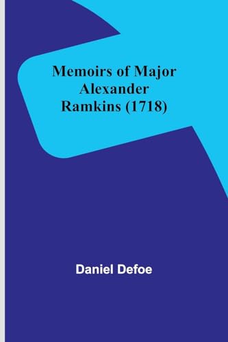 Memoirs of Major Alexander Ramkins (1718)