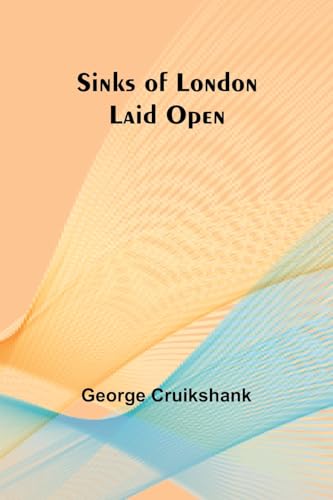 Sinks of London Laid Open