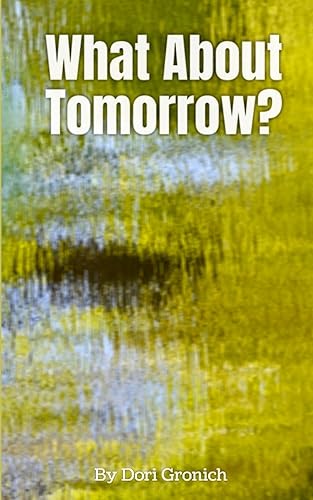 What About Tomorrow