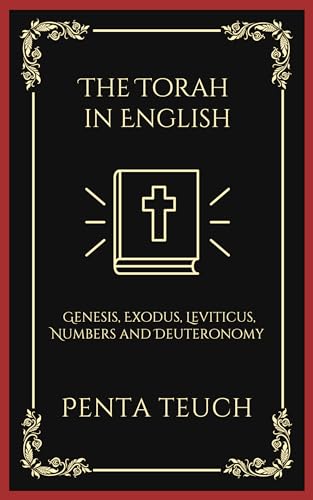 The Torah in English - Bible Large Print (also called the Pentateuch)