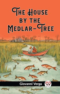 The House by the Medlar-Tree (Edition2023) 