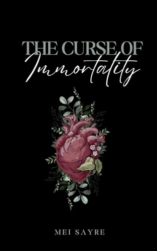 the curse of immortality