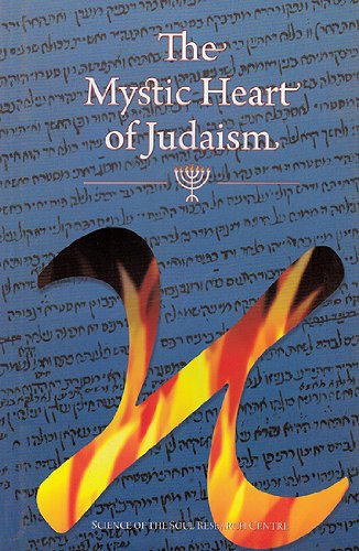 The Mystic Heart of Judaism