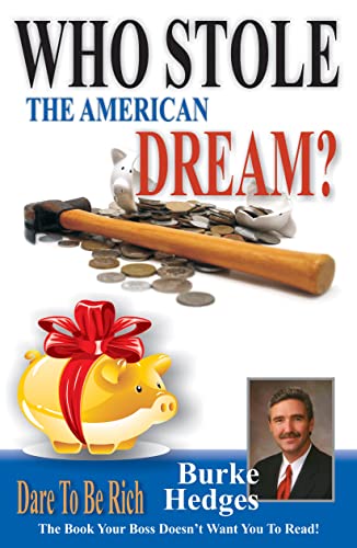 Who Stole The American Dream