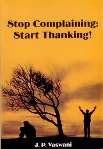 Stop Complaining