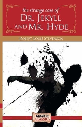 The Strange Case of Dr. Jekyll and Mr. Hyde
