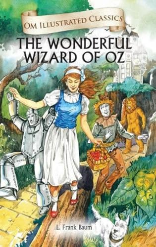 The Wonderful Wizard Oz-Om Illustrated Classics