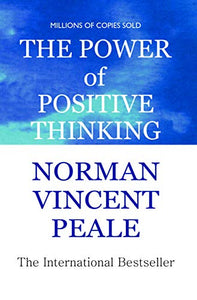 THE POWER OF POSITIVE THINKING 