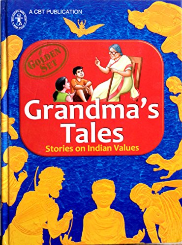Grandma's Tales: Stories on Indian Values [Golden Set] (Children's Book Trust, New Delhi)