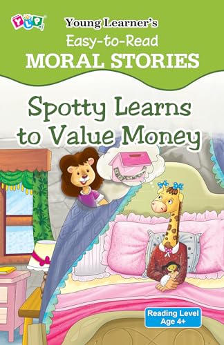 Spotty Learns to Value Money