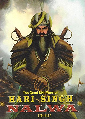 The Great Sikh Warrior Hari Singh Nalwa (1791 - 1837) - Book By Mukesh Kundra
