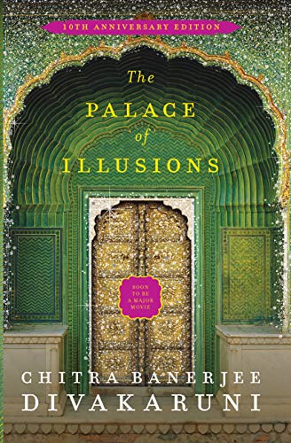 The Palace of Illusions : 10th Anniversary Edition