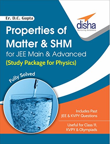 Properties of Matter & Shm for Jee Main & Advanced (Study Package for Physics)