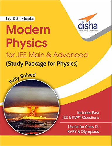 Modern Physics for Jee Main & Advanced (Study Package for Physics) - Competitive Exams