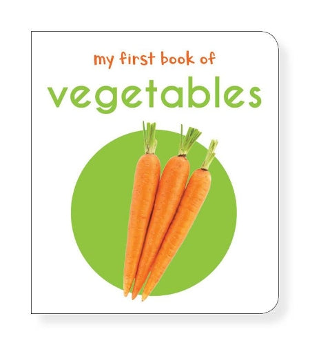 My First Book of Vegetables