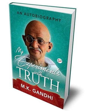 My Experiments with Truth