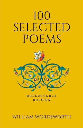 100 Selected Poems, William Wordsworth