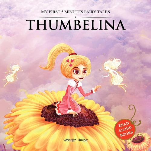My First 5 Minutes Fairy Tale Thumbelina
