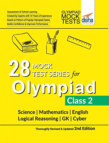 28 Mock Test Series for Olympiads Class 2 Science, Mathematics, English, Logical Reasoning, Gk & Cyber 2nd Edition