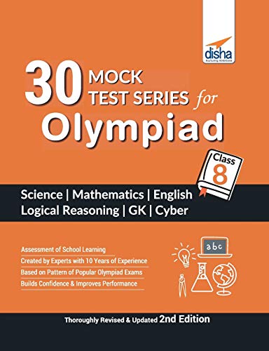 30 Mock Test Series for Olympiads Class 8 Science, Mathematics, English, Logical Reasoning, Gk & Cyber 2nd Edition