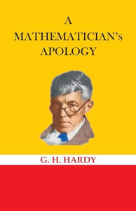 A Mathematician's Apology 