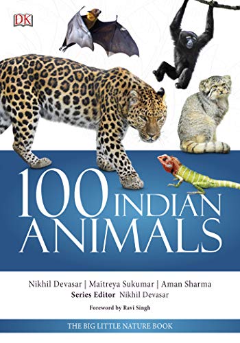 100 Indian Animals :Big Little Nature Companion(Lead Title)