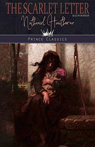 The Scarlet Letter (Illustrated) 
