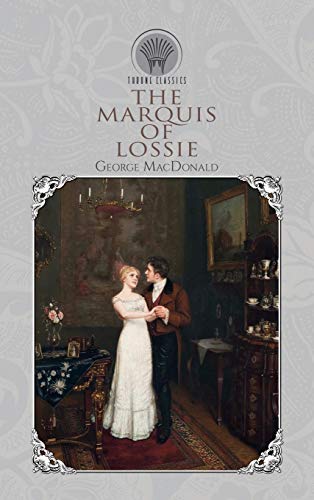 The Marquis of Lossie