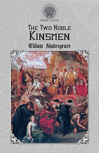 The Two Noble Kinsmen