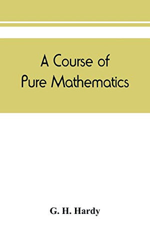 A course of pure mathematics