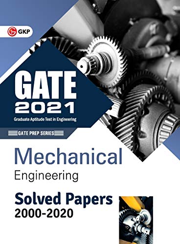 GATE 2021 - Solved Papers - Mechanical Engineering (2000-2020) By Gkp ...