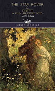 The Star Rover & Theft 