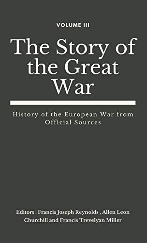 The Story of the Great War, Volume III (of VIII)