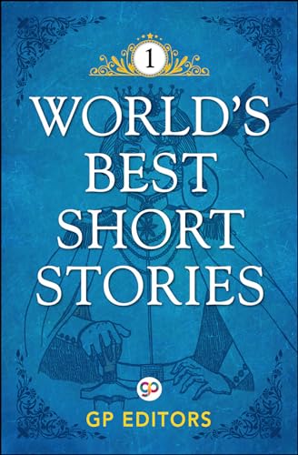 World's Best Short Stories: Volume 1
