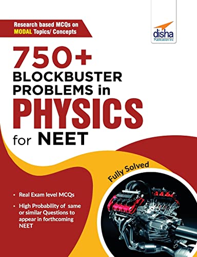 750+ Blockbuster Problems in Physics for Neet