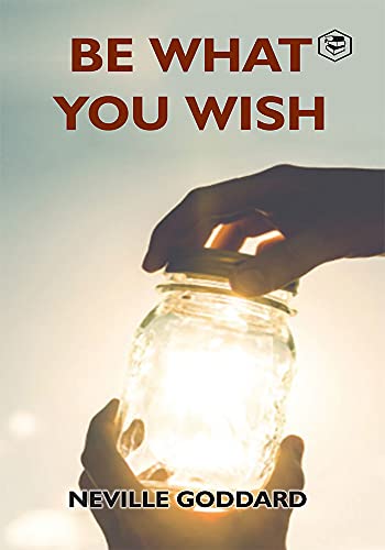 Be What You Wish
