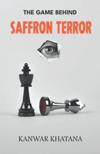 The Game Behind Saffron Terror